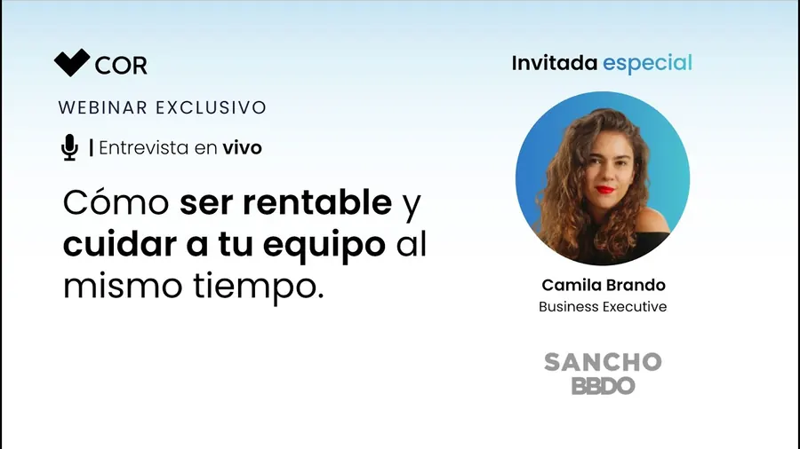Camila Brando, Business Executive de Sancho BBDO, en el webinar de COR