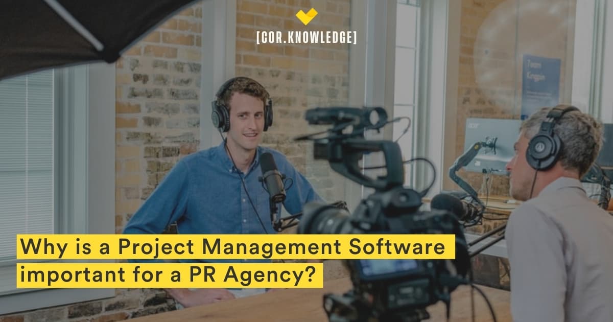 Why Project Management Software is Important for a PR Agency