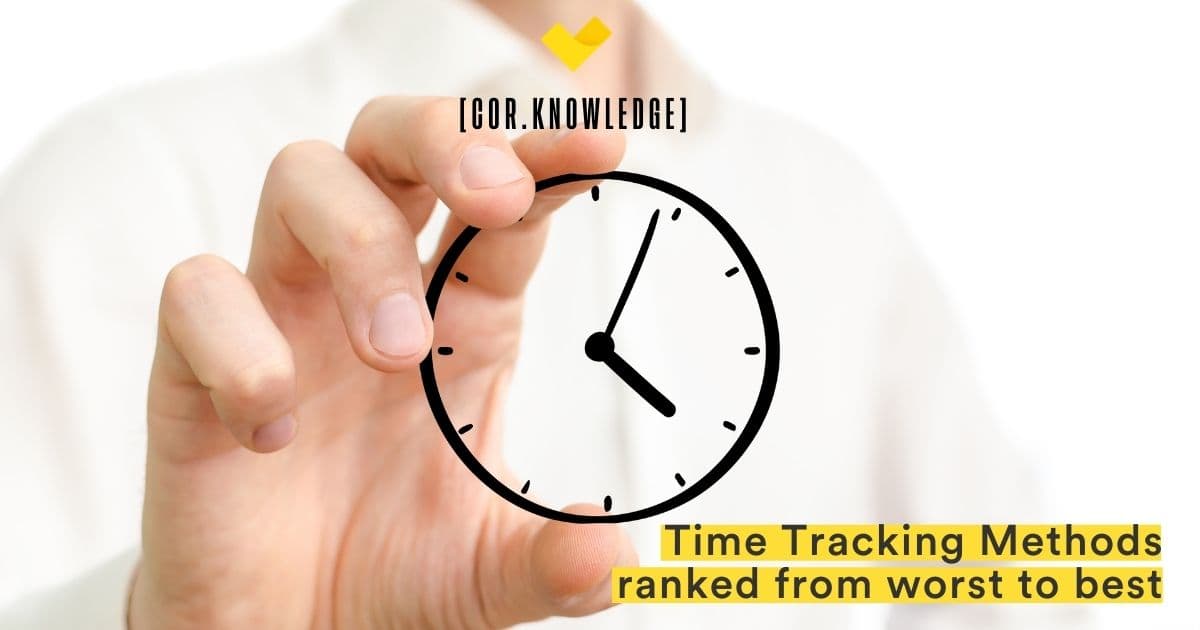 Time Tracking Methods, ranked from worst to best