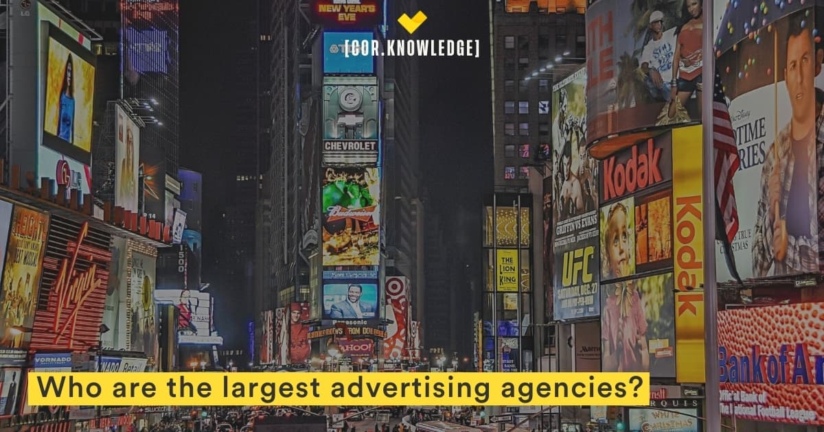 Advertising Industry: Who Are the Largest Advertising Agencies?