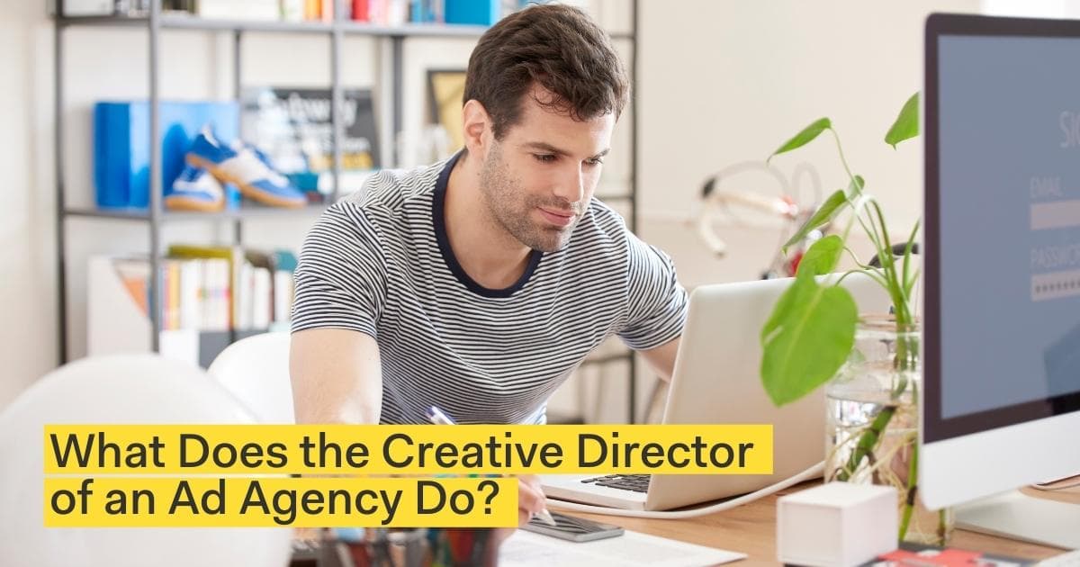 What Does the Creative Director of an Ad Agency Do?